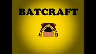 BATCRAFT (a random Minecraft vid)