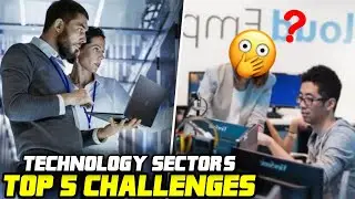 TECHNOLOGY SECTOR'S TOP 5 CHALLENGES IN 2022