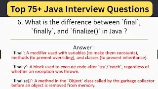 Top 75 Java Interview Questions -What is the Difference Between final, finally and finalize in Java?