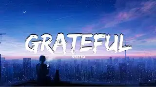 Neffex - Grateful 😈| Lyrics 📝🎤 #Neffex #Copyrightfreemusic #Lyrics