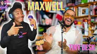 Maxwell 'Tiny Desk' - I Couldn't WAIT to Share My Reaction! 🕺🏾
