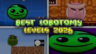 best lobotomy levels in 2026