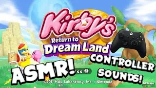 Gaming ASMR - Kirby's Return To Dreamland! (Controller Sounds/Whispering)