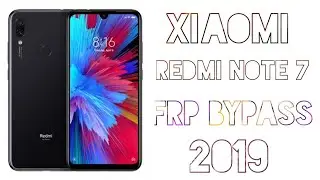 Redmi Note 7 Frp Bypass/Google Account Remove 100% Work