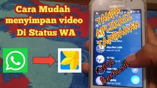 Trik Whatsapp Terbaru !!! Cara Menyimpan Status Teman Foto/Video Berjalan Di Whatsapp