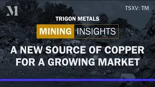 Trigon Metals is tackling soaring copper demand as the green revolution gathers pace