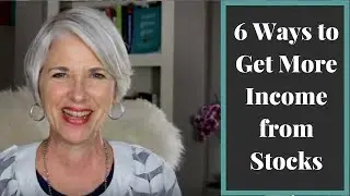 How to Live Off Stocks - 6 Higher Return Strategies