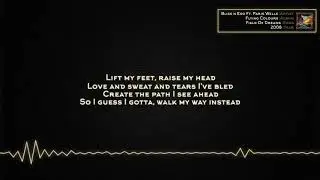 Bliss n Eso - Field Of Dreams (Ft. Paris Wells) [Lyrics]
