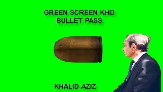 BULLET PASSING THROUGH//GREEN SCREEN KHD