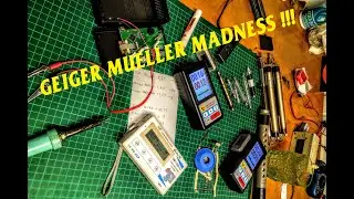 Geiger Counter Modifications and playing around with different GM Tubes