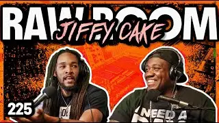 Raw Room - Ep 225 - Jiffy Cake