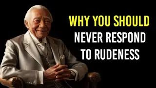 Silence is Power: Why You Should Never Respond to Rudeness