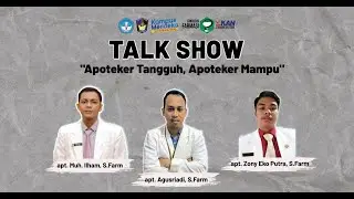 TALKSHOW - "APOTEKER TANGGUH, APOTEKER MAMPU"