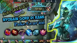 Savage pake Gord di Rank Mobile legends Indonesia!!!