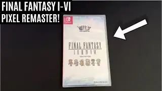 COMPLETE YOUR FINAL FANTASY SWITCH COLLECTION! | Final Fantasy I-VI Pixel Remaster @tech.addiction
