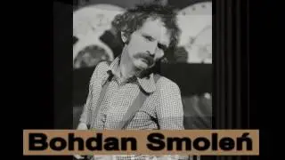 Bohdan Smoleń - Ja was widziałem