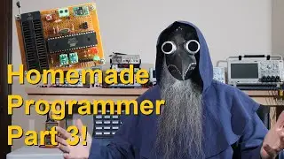 Let's Make a Flash Memory Programmer! [Part 3] (EP 61)