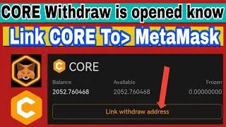 How to link CORE withdraw address in Satoshi App CORE Mining to Metamask | How to add Core address