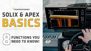 SOLIX & APEX Basics - Features You Should Know | Humminbird