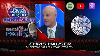 PPR PODCAST #74: Chris Hauser, Mission Hills Head Coach