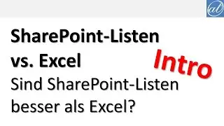 SharePoint-Listen - Intro - Sind SharePoint-Listen besser als Excel?