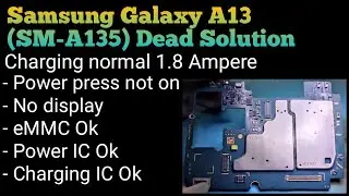Samsung A13 Dead No Display | Dead No Detect | Charging Normal 1.8 Ampere @mobilecareid