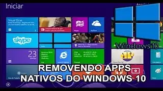 Dicas - Como Remover Apps Nativos do Windows 10