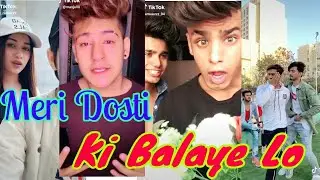 Meri Dosti Ki Balaye Lo | mere baad kisko sataoge | faisu, manjull, jannatzubair, amuuzzz,adnaan