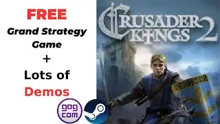 FREE Grand Strategy Game & Lots of Demos