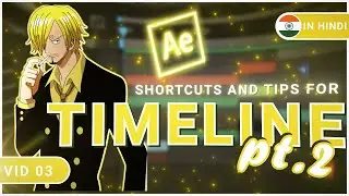 Tips and Shortcuts | After Effects Timeline Part 2 | VID 03 | #LearnWithOxime #aftereffects