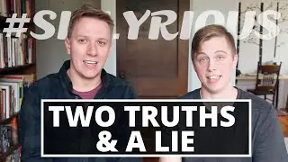 TWO TRUTHS & A LIE feat AustenLionheart | 