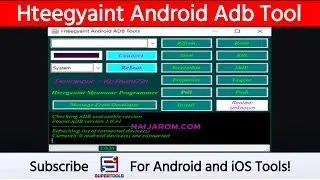 Hteegyaint Android ADB Tool - Best Android ADB Tool | Naijarom.com | Super Tools