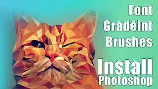 How Install Font , Photoshop (portable) , gradients and brushes in Photoshop
