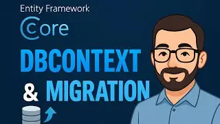 Entity Framework Code First Approach DbContext and migration | Entity Framework Core Tutorial