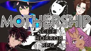 [TTRPG Session] Mothership #1 - Nobody expects the SPACE INQUISITION