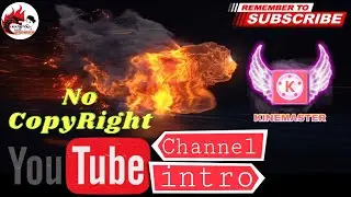 How to Create YouTube Channel Intro in Kinemaster 2022 || Channel Intro No Copyright