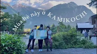 KAMIKOCHI VLOG| Có một kamikochi yên bình đến thế | 4yinchan