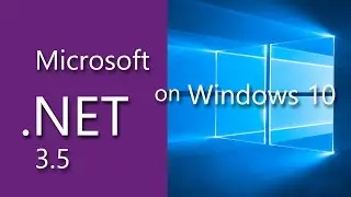 Как установить Net Framework 3.5 в Windows 10