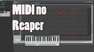 MIDI no Reaper - BÁSICO #02