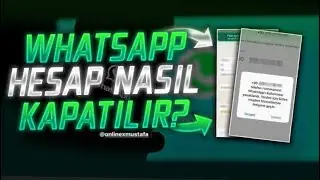 Whatsapp Hesap Kapatma | 2020 Güncel Method
