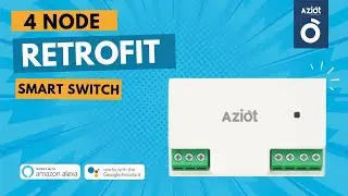 Aziot 4 Node Smart Retrofit Switch Installation | 4 Node Retrofit Wifi Switch installation Guide