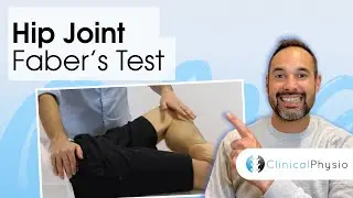 Fabers Test Hip and SIJ | Clinical Physio Premium