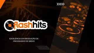 Apresentação Comercial dos Programas Flash Hits - SuperAudio
