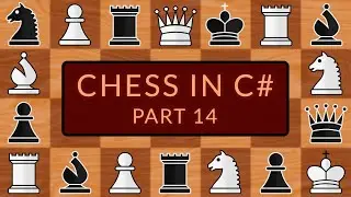 Programming a Chess Game in C# | Part 14 - En Passant