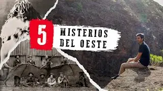 LEYENDAS del OESTE 💀🌵 5 MISTERIOS y ENIGMAS del salvaje oeste