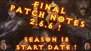 Diablo 3 Final Patch Notes 2.6.6 Season 18 Start Date!