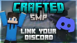 How to link your DISCORD account to your Minecraft Account on the Crafted SMP!