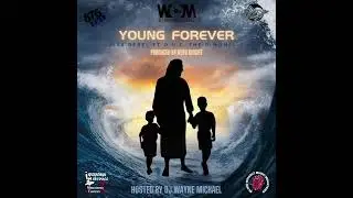 ***NEW SONG*** Issa Rebel ft. O.N.E. - Young Forever (Produced by Nero Knight)
