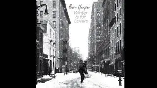 Ben Harper - Winter Is For Lovers (Full Album) 2020