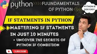 PYTHON GUIDE | MASTER PYHTON IF STATMENT WITHIN 10 MINUTES  | Uncover secrets of python if condition